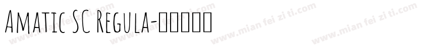 Amatic SC Regula字体转换